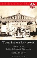 'Your Secret Language'
