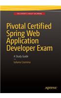 Pivotal Certified Spring Web Application Developer Exam: A Study Guide(English)