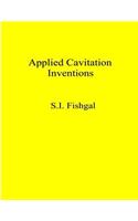 Applied Cavitation Inventions