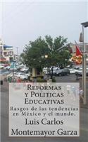 Reformas y Politicas Educativas