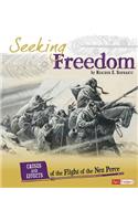 Seeking Freedom: Causes and Effects of the Flight of the Nez Perce