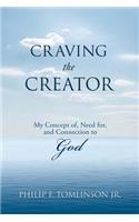 Craving the Creator