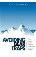 Avoiding Bear Traps