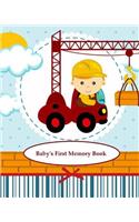 Baby's First Memory Book: Baby's First Memory Book; Construction Baby(English)