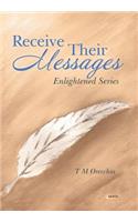 Receive Their Messages: Enlightened Series(Enlightened)