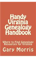 Handy Virginia Genealogy Handbook