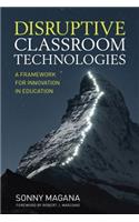 Disruptive Classroom Technologies