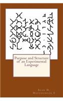 Purpose and Structure of an Experimental Language: (1 An Experimental Language: Ighlah Chay)