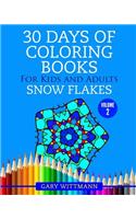 30 Days of Coloring Books for Kids and Adults Volume 2 Snowflakes