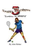 The Zombie Apocalypse 3