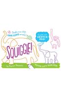 Squiggle!