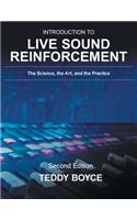 Introduction to Live Sound Reinforcement: The Science, the Art, and the Practice