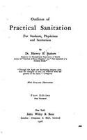 Outlines of practical sanitation, for students, physicians and sanitarians