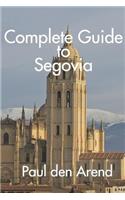 Complete Guide to Segovia