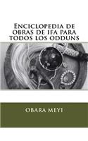 Enciclopedia de Obraas de Ifa Para Todos Los Odduns