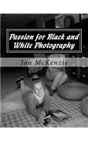 Passion for Black and White Photography: August and September 2016(Passionate about Photography B and W)