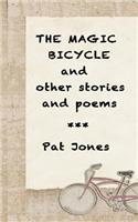 Magic Bicycle and other stories and poems: 22 stories and poems(English)