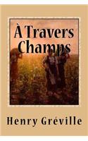 Travers Champs