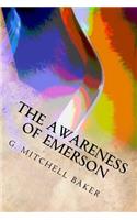 The Awareness of Emerson