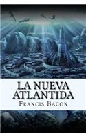 Nueva Atlantida (Spanish) Edition