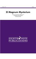 O Magnum Mysterium