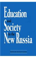 Education and Society in the New Russia