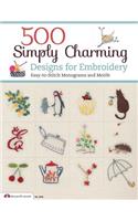500 Simply Charming Designs for Embroidery