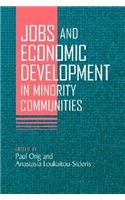 Jobs and Economic Development in Minority Communities