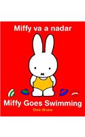 Miffy Va a Nadar/Miffy Goes Swimming