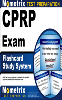 Cprp Exam Flashcard Study System: Cprp Test Practice Questions & Review for the Certified Psychiatric Rehabilitation Practitioner Exam