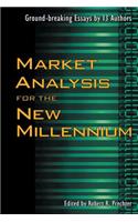 Market Analysis for the New Millennium