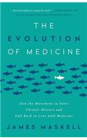 Evolution of Medicine