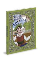 Victor and the Bullies