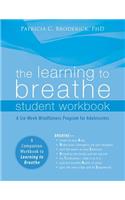 The Learning to Breathe Student Workbook