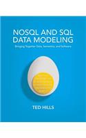 NoSQL & SQL Data Modeling: Bringing Together Data, Semantics & Software