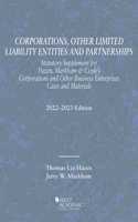 Corporations, Other Limited Liability Entities and Partnerships, Statutory Supplement for Hazen, Markham & Coyle's Corporations and Other Business Enterprises, Cases and Materials, 2022-2023 Edition