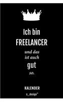 Kalender für Freelancer: Immerwährender Kalender / 365 Tage Tagebuch / Journal [3 Tage pro Seite] für Notizen, Planung / Planungen / Planer, Erinnerungen, Sprüche