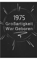 1975 Großartigkeit War Geboren