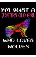 I'm Just A 7 Years Old Girl Who Loves Wolves