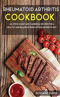 Rheumatoid Arthritis Cookbook: 40+Stew, Roast and Casserole recipes for a healthy and balanced Rheumatoid Arthritis diet