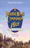 Prairie Home Companion 10th Anniversary