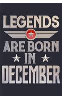 Legends Are Born in December