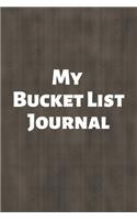 My Bucket List Journal: A Guided Prompt Journal For Keeping Track of Your Adventures