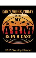 Can't Work Today My Arm Is In A Cast 2020 Weekly Planner: Fisherman Planner - 2020 Daily Weekly and Monthly Planner - Fishing Lover 2020 Planner - Calendar and Organizer - 2020 One Year Planner - 12 Month 8