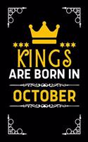 Kings Are Born In October: Blank Lined Notebook Journal For Birthday Month Husband Boyfriend Father Son Friends Men Inspirational
