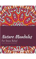 Nature Mandalas For Stress Relief Adult Coloring Books Mandala Edition