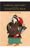 Turkish Archery and the Composite Bow