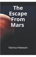 Escape From Mars