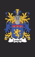 Longhi: Longhi Coat of Arms and Family Crest Notebook Journal (6 x 9 - 100 pages)