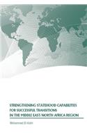 Strengthening Statehood Capabilities for Successful Transitions in the Middle East / North Africa Region